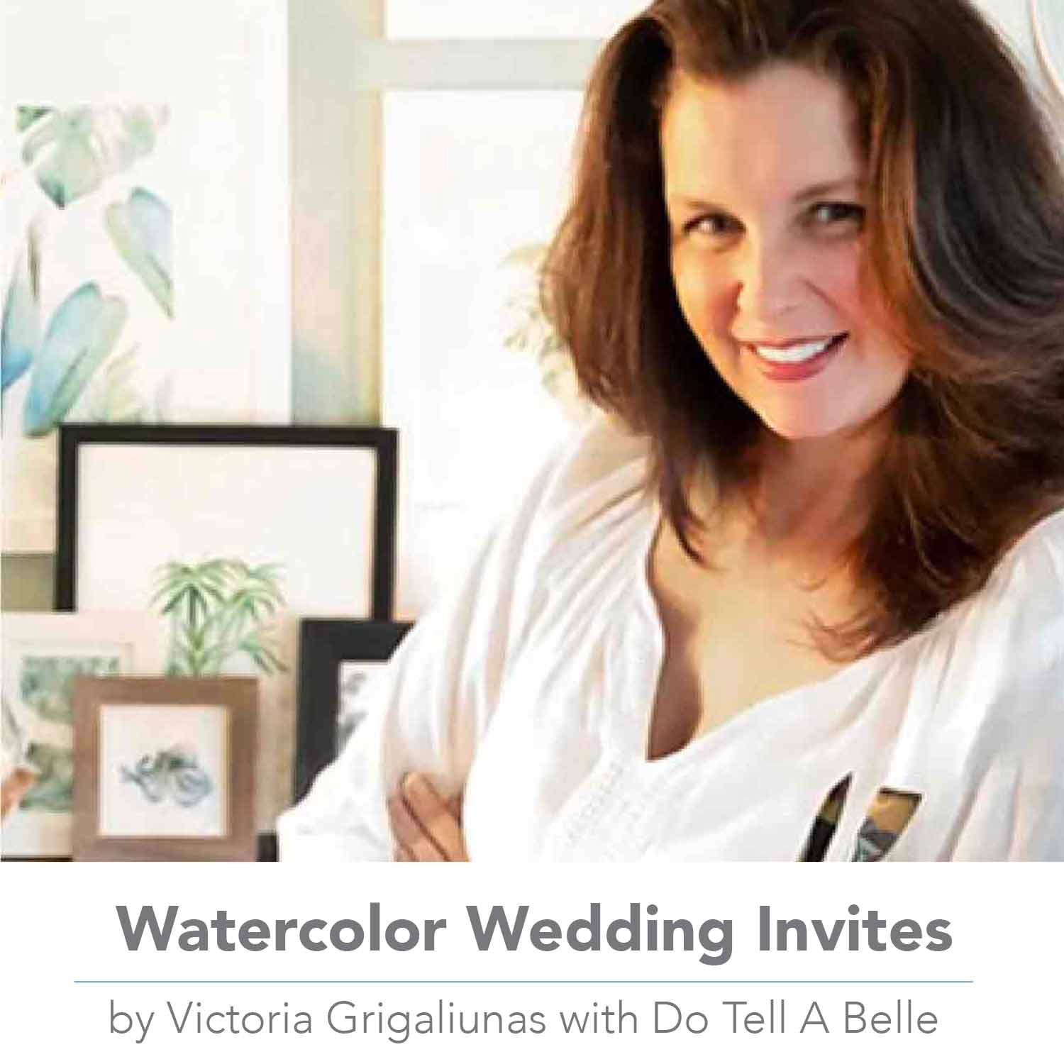 Watercolor wedding invitations designer Victoria Grigaliunas of Do Tell A Belle in Palm Beach Gardens, Florida.