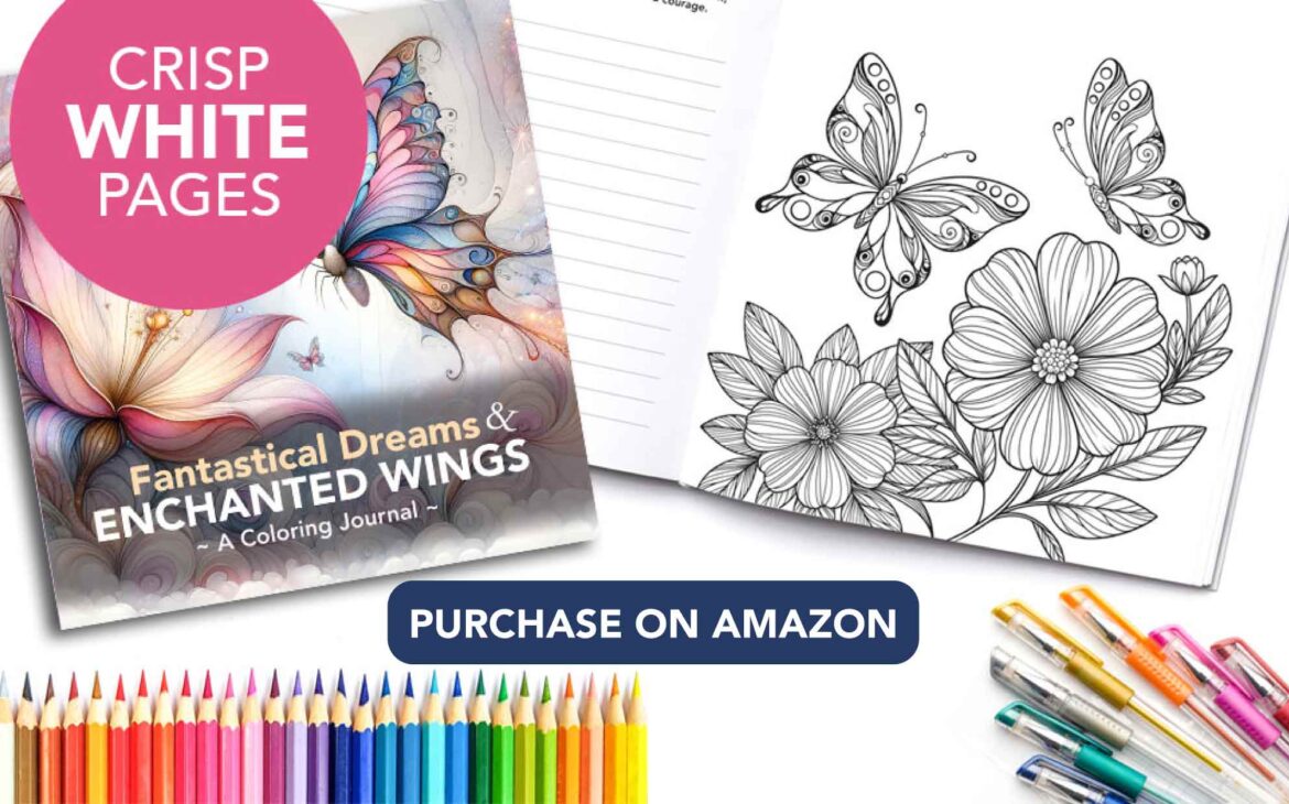 Adult coloring books first in a series Fantastical Dreams and Enchanted Wings coloring journal by Victoria Grigaliunas. Click to shop on Amazon